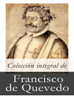 cover image of Colección integral de Francisco de Quevedo